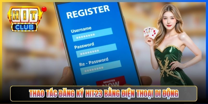Thao tác đăng ký Hit23 bằng điện thoại di động