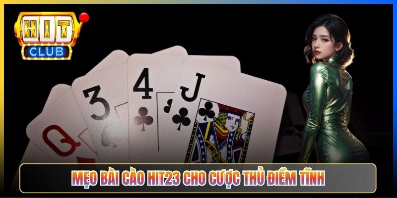 Mẹo Bài Cào Hit23 cho cược thủ điềm tĩnh