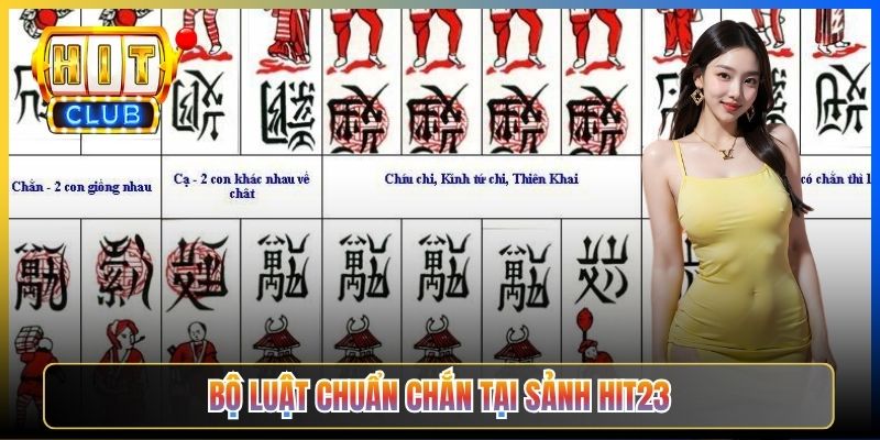 Bộ luật chuẩn Chắn tại sảnh Hit23