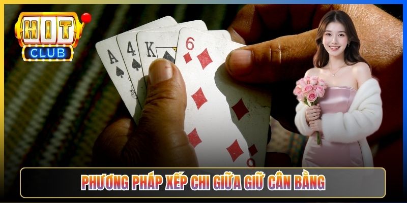 Phương pháp xếp chi giữa giữ cân bằng