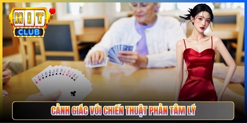 Cảnh giác với chiến thuật phản tâm lý