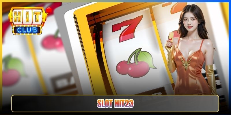 Slot Hit23 — Bộ Sưu Tập Quay Hũ Đa Nhà Phát Hành Bên Sảnh Chính Bài Lá 2026 43 Slot Hit23 — Bộ Sưu Tập Quay Hũ Đa Nhà Phát Hành Bên Sảnh Chính Bài Lá 2026