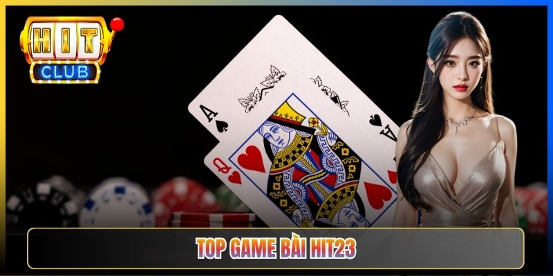 Top 10 Game Bài Việt Hit23 — Xếp Hạng Theo Lượng Cược Thủ Trong Sảnh Mỗi Tháng 2026