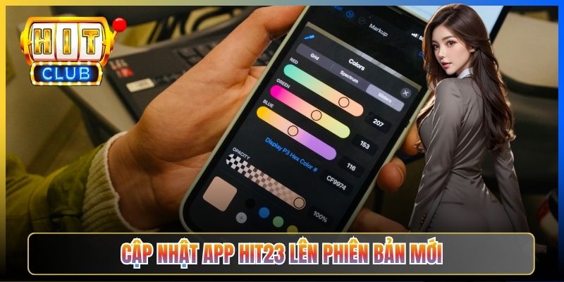 Cập nhật app Hit23 lên phiên bản mới