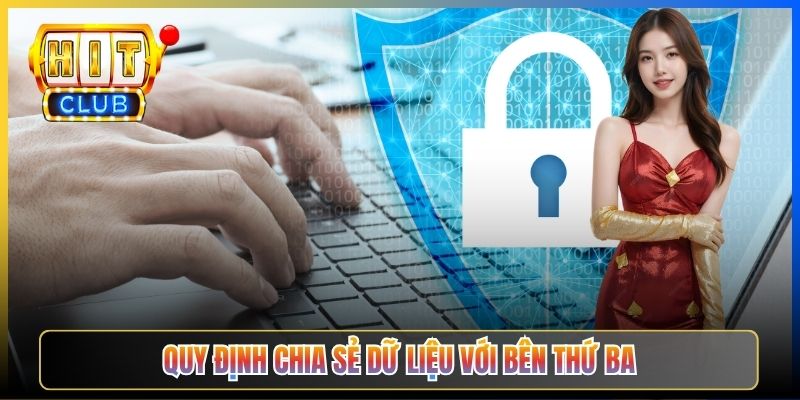 Quy định chia sẻ dữ liệu với bên thứ ba